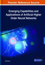 Emerging Capabilities And Applications Of Artificial Higher Order Neural Networks