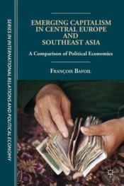 Emerging Capitalism In Central Europe And Southeast Asia