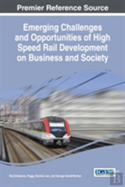 Bertrand.pt - Emerging Challenges And Opportunities Of High Speed Rail Development On Business And Society