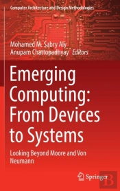 Emerging Computing: From Devices To Systems