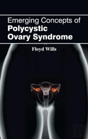Emerging Concepts Of Polycystic Ovary Syndrome