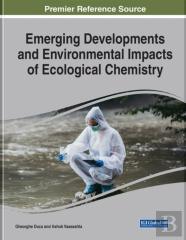 Emerging Developments And Environmental Impacts Of Ecological Chemistry