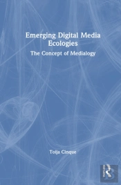 Emerging Digital Media Ecologies
