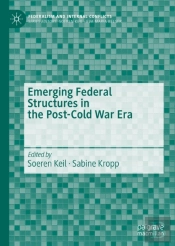 Emerging Federal Structures In The Post-Cold War Era