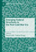 Emerging Federal Structures In The Post-Cold War Era