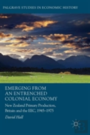 Emerging From An Entrenched Colonial Economy