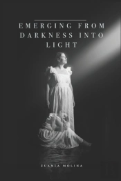 Emerging From Darkness Into Light