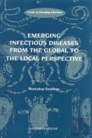 Emerging Infectious Diseases From The Global To The Local Perspective