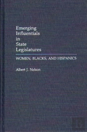 Emerging Influentials In State Legislatures