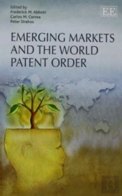 Emerging Markets And The World Patent Order