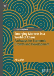 Emerging Markets In A World Of Chaos