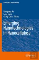 Emerging Nanotechnologies In Nanocellulose