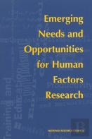 Emerging Needs And Opportunities For Human Factors Research