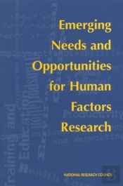 Emerging Needs And Opportunities For Human Factors Research