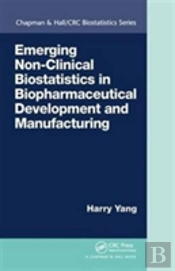 Emerging Non-Clinical Biostatistics In Biopharmaceutical Development And Manufacturing