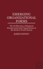 Emerging Organizational Forms