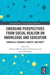 Emerging Perspectives From Social Realism On Knowledge And Education