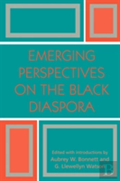 Emerging Perspectives On The Black Diaspora