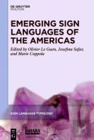 Emerging Sign Languages Of The Americas