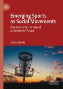 Emerging Sports As Social Movements