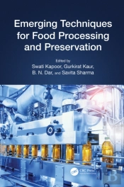 Emerging Techniques For Food Processing And Preservation