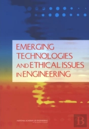 Emerging Technologies And Ethical Issues In Engineering