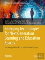 Emerging Technologies For Next Generation Learning And Education Spaces