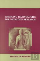 Emerging Technologies For Nutrition Research