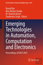 Emerging Technologies In Automation, Computation And Electronics