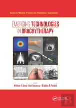 Emerging Technologies In Brachytherapy
