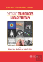Emerging Technologies In Brachytherapy