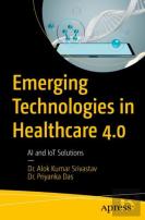 Emerging Technologies In Healthcare 4.0