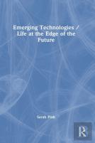 Emerging Technologies / Life At The Edge Of The Future