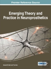 Emerging Theory And Practice In Neuroprosthetics