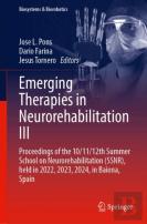 Emerging Therapies In Neurorehabilitation Iii