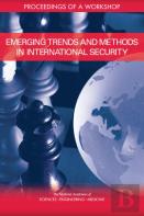 Emerging Trends And Methods In International Security
