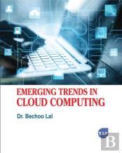 Emerging Trends In Cloud Computing