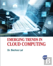 Emerging Trends In Cloud Computing