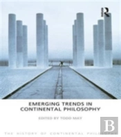 Emerging Trends In Continental Philosophy
