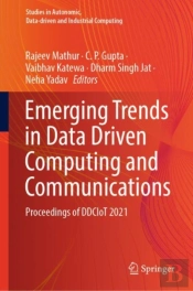 Emerging Trends In Data Driven Computing And Communications