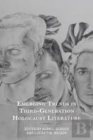 Emerging Trends In Third-Generation Holocaust Literature