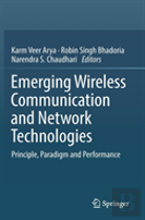 Emerging Wireless Communication And Network Technologies