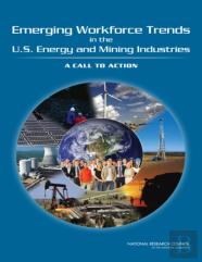 Emerging Workforce Trends In The U.S. Energy And Mining Industries