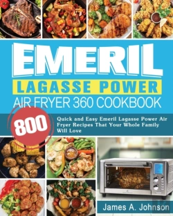 Bertrand.pt - Emeril Lagasse Power Air Fryer 360 Cookbook