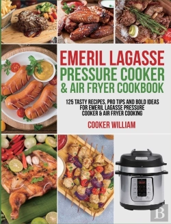 Bertrand.pt - Emeril Lagasse Pressure Cooker & Air Fryer Cookbook