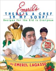Emeril'S There'S A Chef In My Soup!