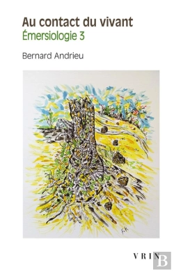 Bertrand.pt - Émersiologie Tome 3 : Au Contact Du Vivant