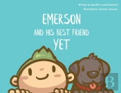 Emerson And His Best Friend Yet