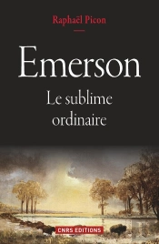 Emerson ; Le Sublime Ordinaire