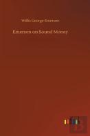 Emerson On Sound Money